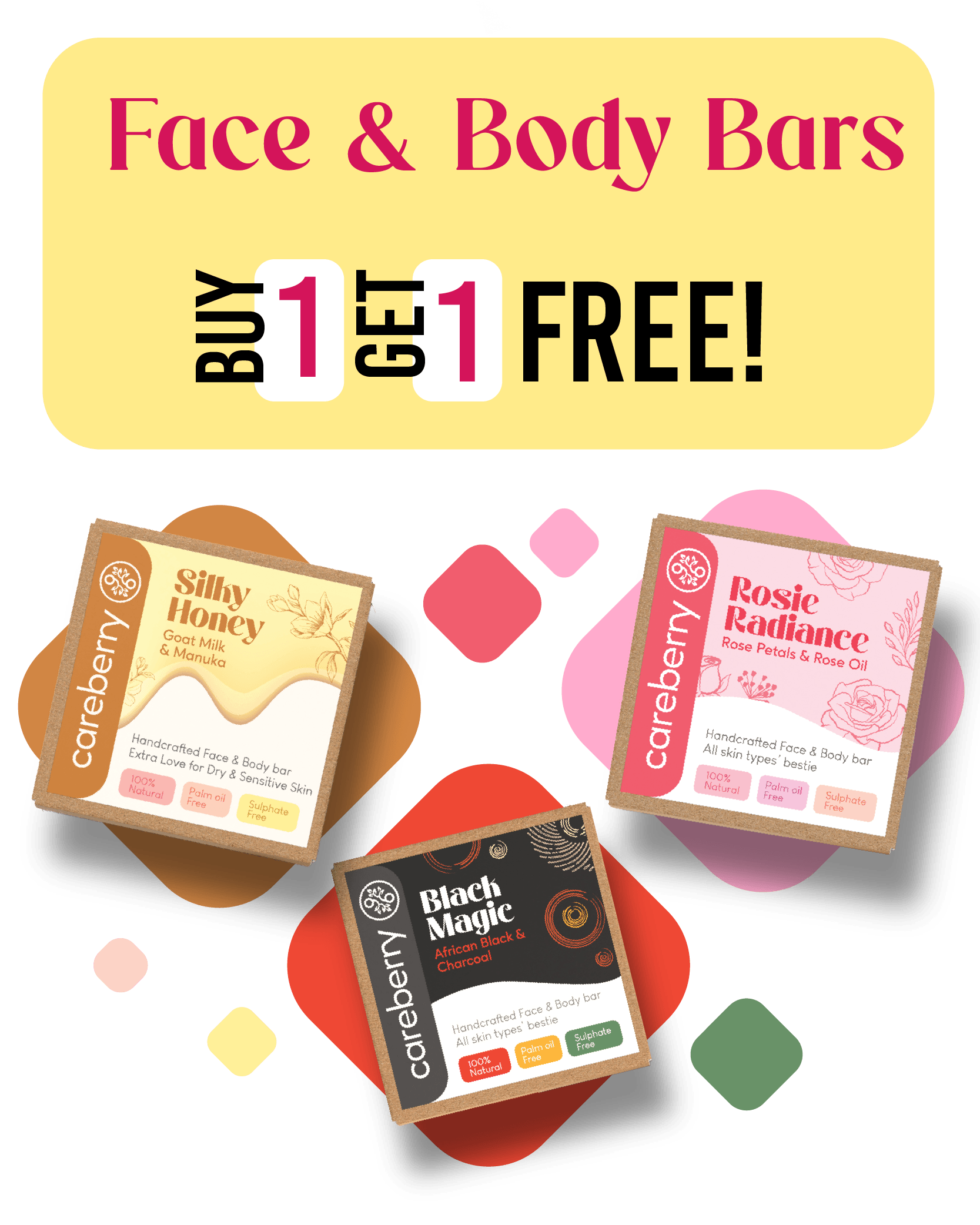 Buy 1 get 1 offer on all Careberry's face and body bar